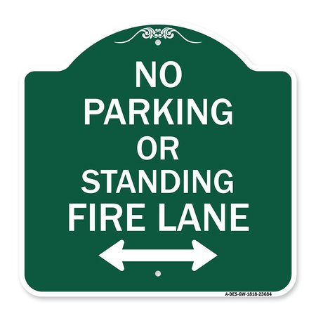 SIGNMISSION No Parking or Standing Fire Lane W/ Bidirectional Arrow Heavy-Gauge Alum, 18" x 18", GW-1818-23684 A-DES-GW-1818-23684